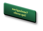 navigazione? clicca qui!